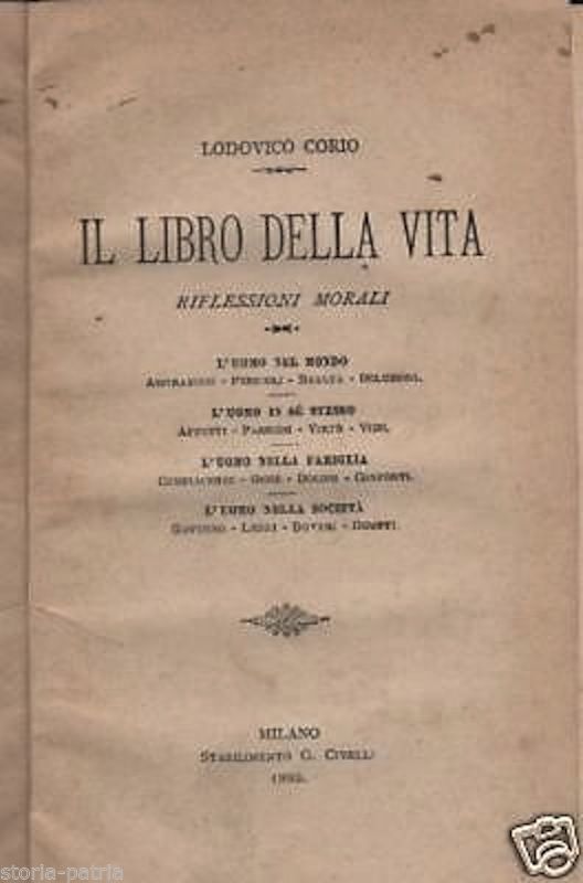 Il Libro Della Vita Di Lodovico Corio, Milano 1883, Riflessioni Morali
