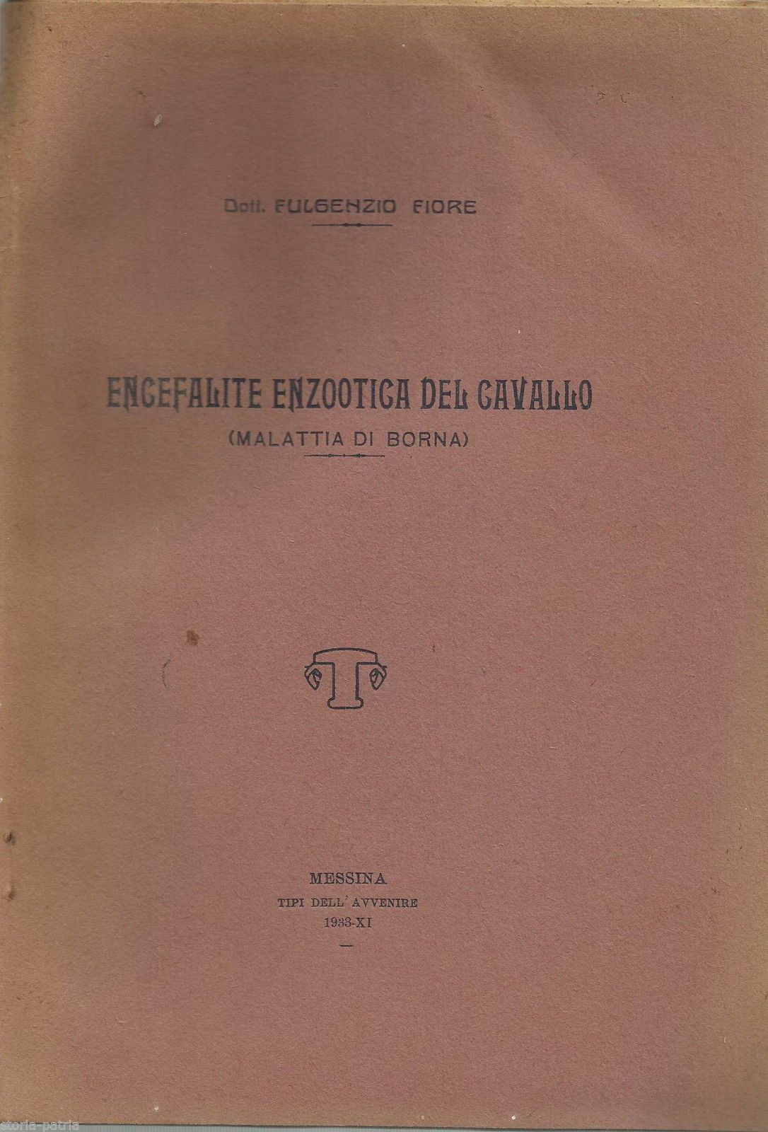 Encefalite Enzootica Del Cavallo (Malattia Di Borna)   Fulgenzio Fiore, 1933