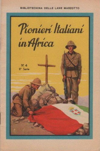Pionieri Italiani In Africa: Libretto Illustrato Marzotto, Anni '30