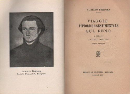 Viaggio Sul Reno Di Aurelio Bertola, Edizione Le Monnier 1943