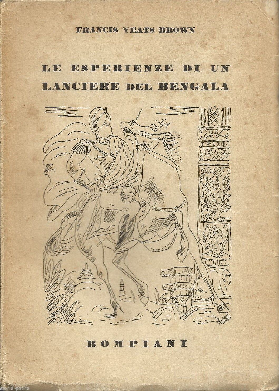 Esperienze Di Un Lanciere Del Bengala, Francis Yeats Brown, Bompiani 1934