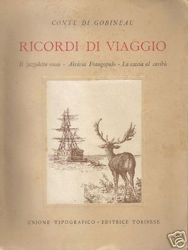 Ricordi Di Viaggio, Conte De Gobineau, Grecia, Cefalonia, UTET, 1949