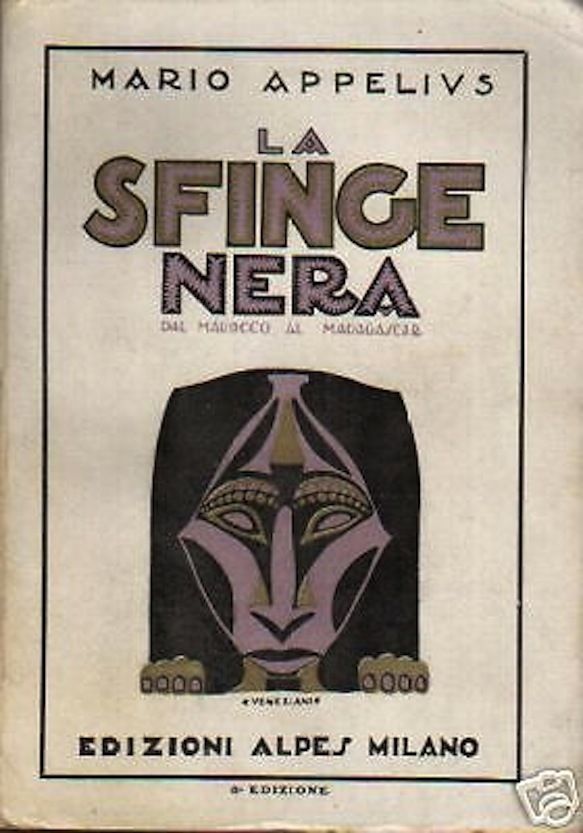 La Sfinge Nera   Mario Appelius, 1926