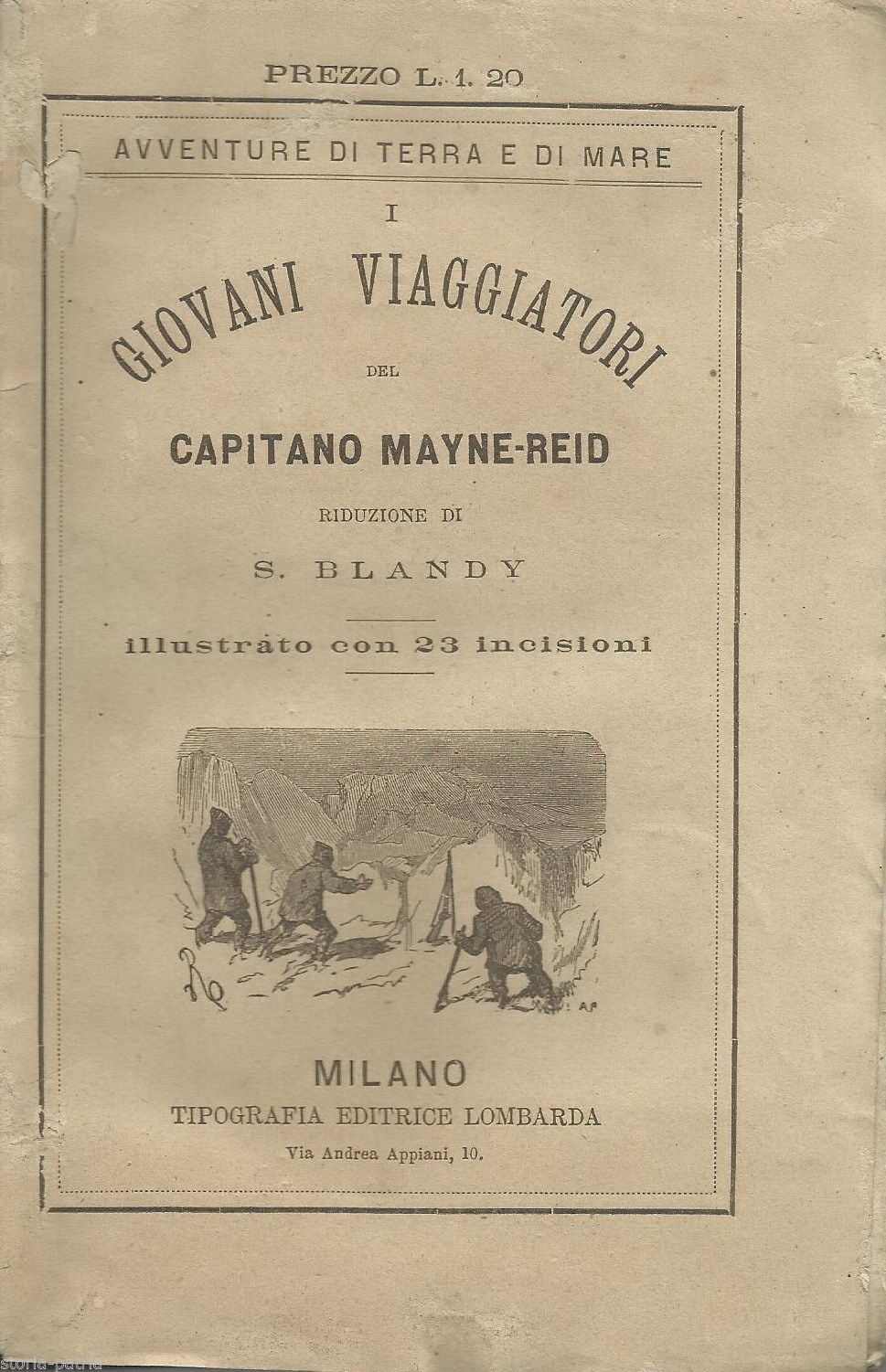I Giovani Viaggiatori Del Capitano Mayne Reid, 1877, Illustrato Da Blandy