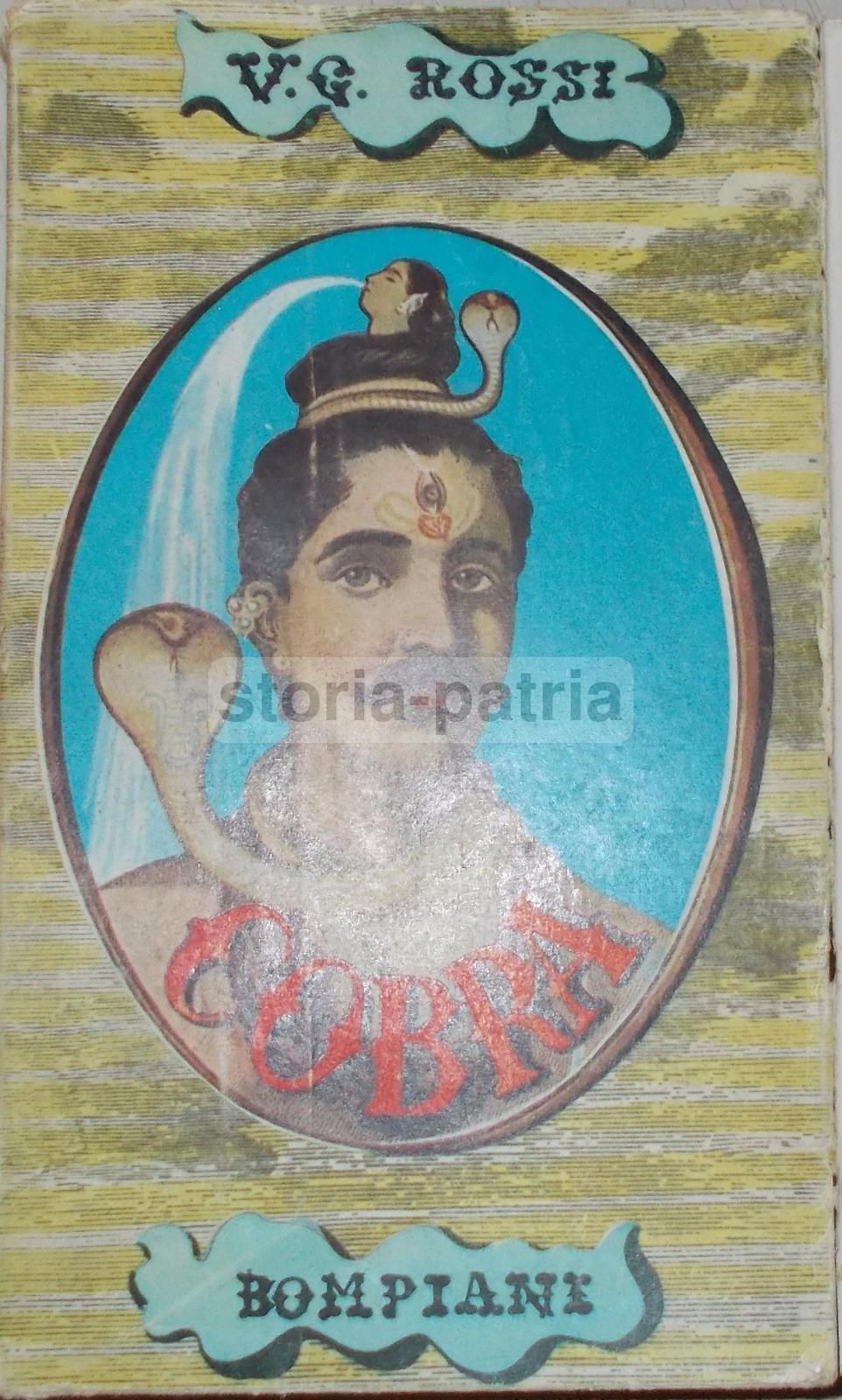 Cobra Di V. G. Rossi, 1945 Bompiani. Viaggio In India, Folklore E Giungla