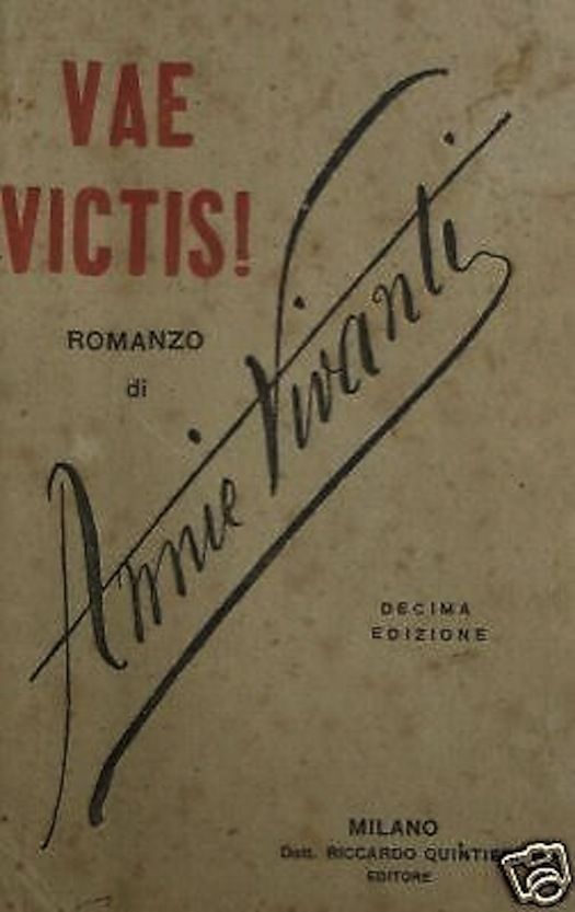 Vae Victis Di Annie Vivanti, Quintieri 1924, Prima Edizione Rara