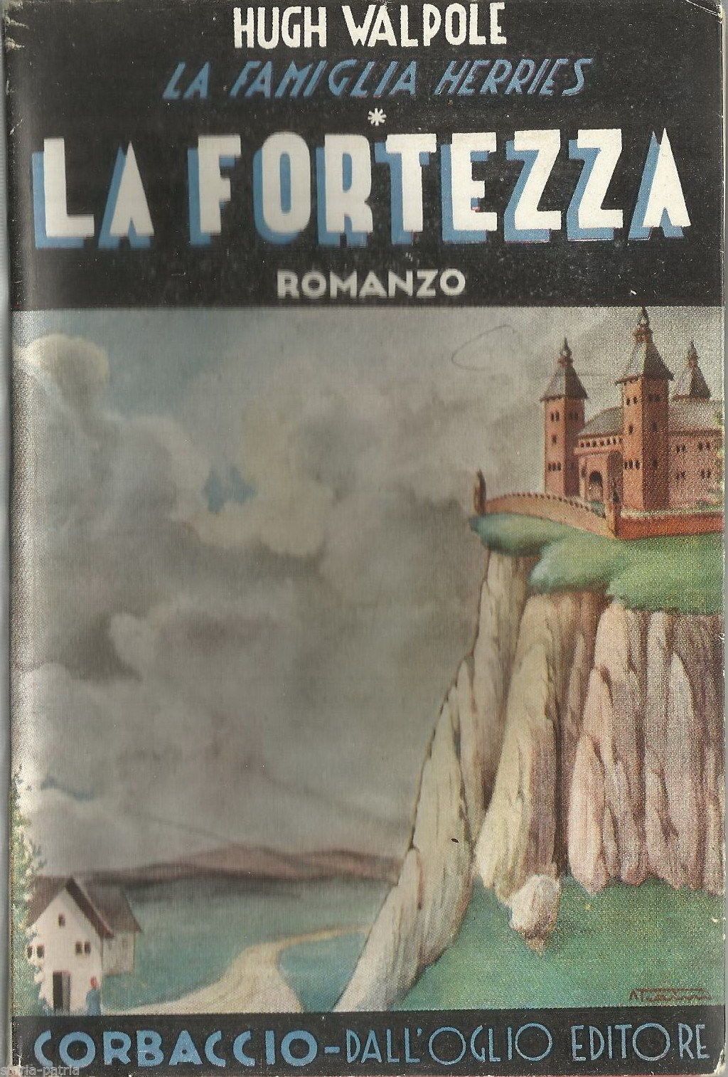 La Fortezza Di Hugh Walpole, Corbaccio 1940, Famiglia Herries