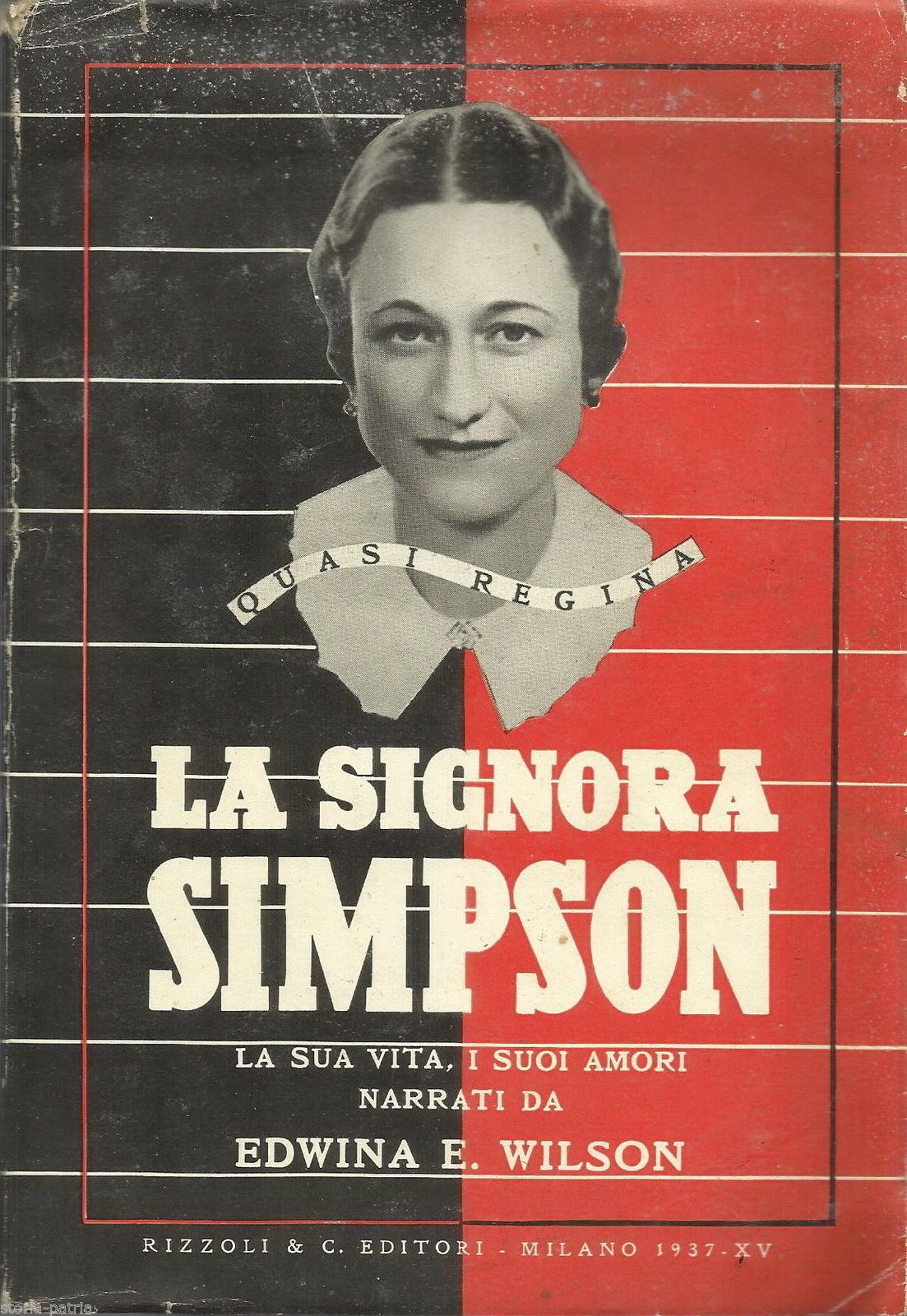 La Signora Simpson: Biografia 1937 Edwina Wilson Rizzoli