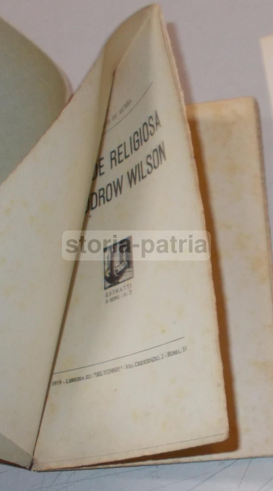 La Fede Religiosa Di Woodrow Wilson Di Domenico Di Rubba, 1919