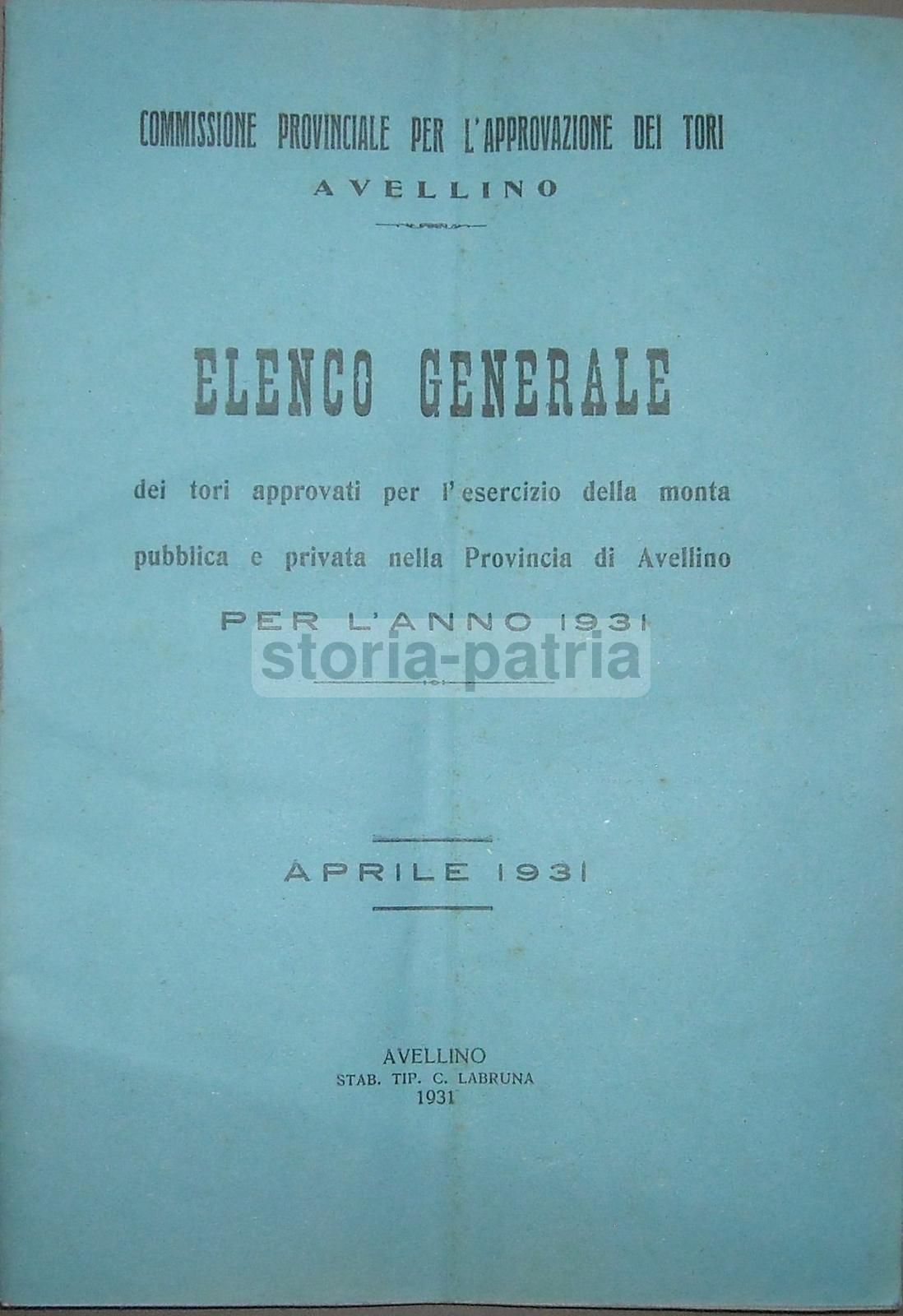 Elenco Generale Dei Tori Approvati Per La Monta, Provincia Di Avellino, 1931