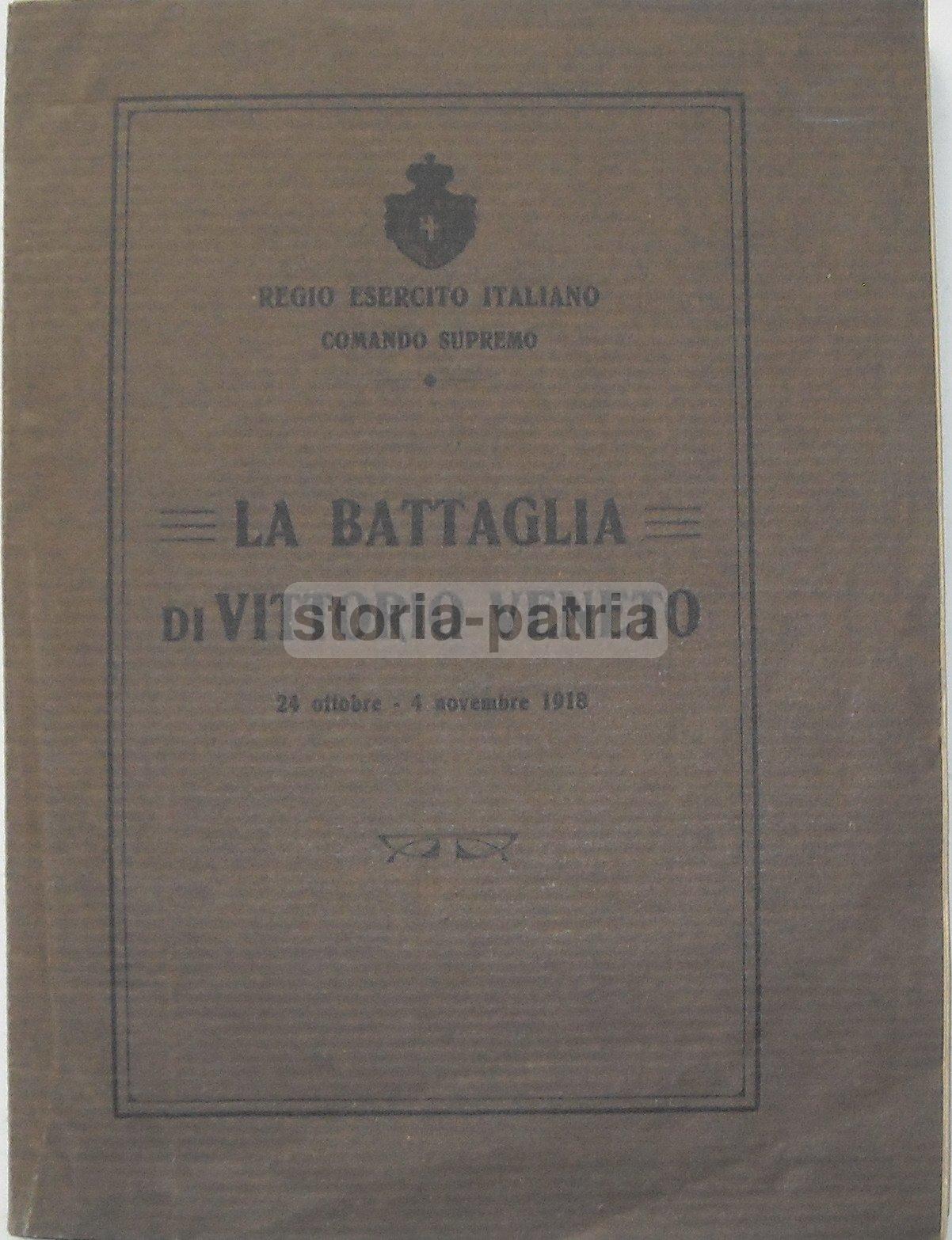 Militaria, Grande Guerra, Vittorio Veneto, Antica Edizione, Con Tre Grandi Mappe immagine 12